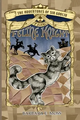 Aventurile lui Sir Goblin, cavalerul felin - The Adventures of Sir Goblin, the Feline Knight