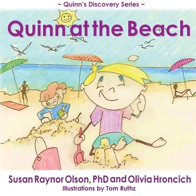 Quinn pe plajă: Seria descoperirilor lui Quinn - Quinn at the Beach: Quinn's Discovery Series