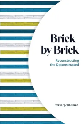 Cărămidă cu cărămidă: Reconstrucția deconstrucției - Brick by Brick: Reconstructing the Deconstructed