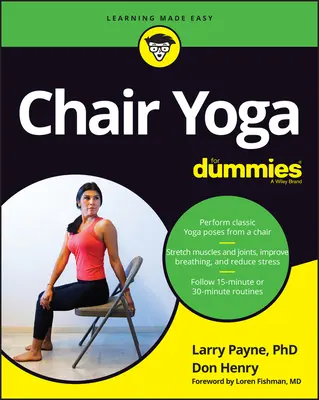 Yoga pe scaun pentru manechine - Chair Yoga for Dummies