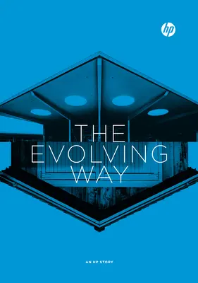Calea evoluției: O poveste HP - The Evolving Way: An HP Story