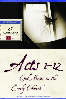 Faptele Apostolilor 1-12: Dumnezeu se mișcă în Biserica primară - Acts 1-12: God Moves in the Early Church