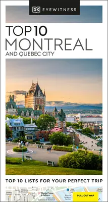 Eyewitness Top 10 Montreal și orașul Quebec - Eyewitness Top 10 Montreal and Quebec City