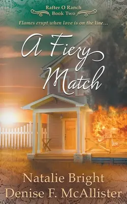 O potrivire înflăcărată: O serie de romane occidentale creștine - A Fiery Match: A Christian Western Romance Series