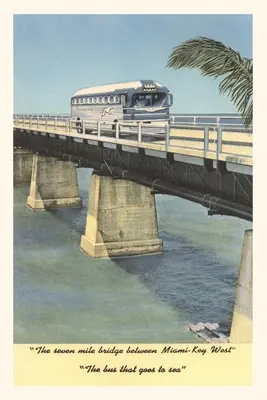 Jurnal de epocă Autobuz pe podul spre Key West, Florida - Vintage Journal Bus on Bridge to Key West, Florida