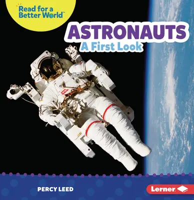 Astronauții: O primă privire - Astronauts: A First Look