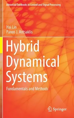 Sisteme dinamice hibride: Fundamente și metode - Hybrid Dynamical Systems: Fundamentals and Methods