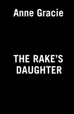Fiica răpitorului (The Rake's Daughter) - The Rake's Daughter