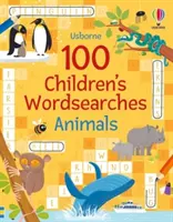100 de cuvinte încrucișate pentru copii: Animale - 100 Children's Wordsearches: Animals