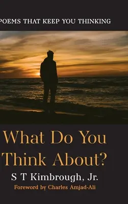La ce te gândești?: Poezii care te fac să te gândești - What Do You Think About?: Poems That Keep You Thinking