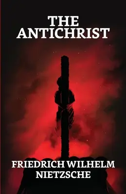 Antihristul - The Antichrist