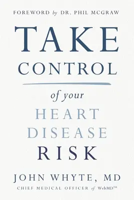 Preia controlul asupra riscului de boli de inimă - Take Control of Your Heart Disease Risk