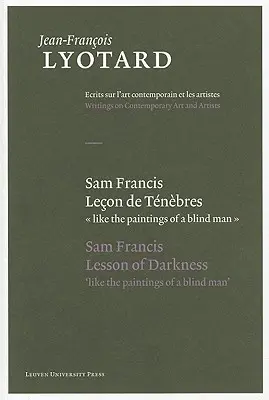 Sam Francis, Lecon de Tenebres/Sam Francis, Lecția de întuneric - Sam Francis, Lecon de Tenebres/Sam Francis, Lesson Of Darkness