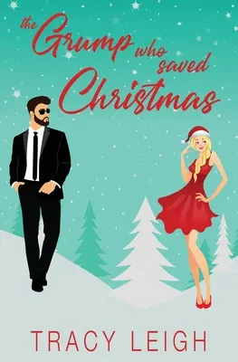 Morocănosul care a salvat Crăciunul - The Grump Who Saved Christmas