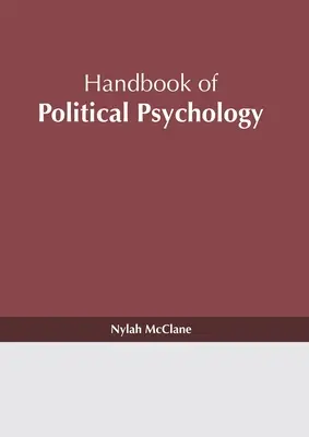 Manual de psihologie politică - Handbook of Political Psychology