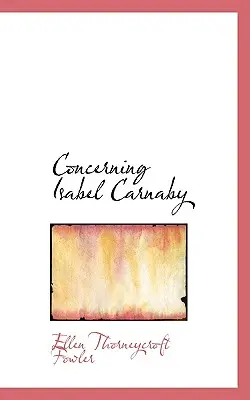 Despre Isabel Carnaby - Concerning Isabel Carnaby