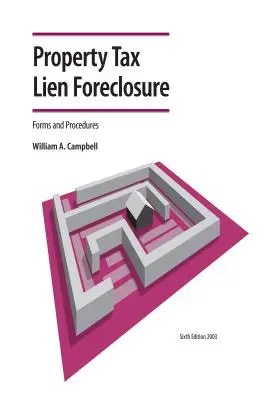 Formulare și proceduri de executare silită a impozitelor pe proprietate - Property Tax Lien Foreclosure Forms and Procedures