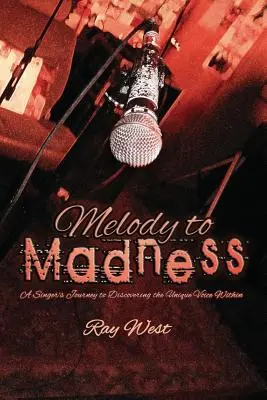 Melodie spre nebunie - Melody to Madness