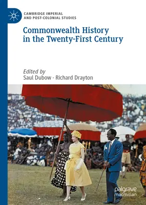 Istoria Commonwealth-ului în secolul XXI - Commonwealth History in the Twenty-First Century