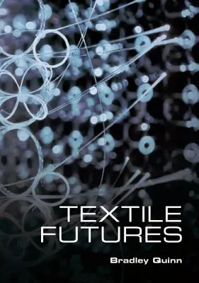 Viitorul textilelor: Modă, design și tehnologie - Textile Futures: Fashion, Design and Technology