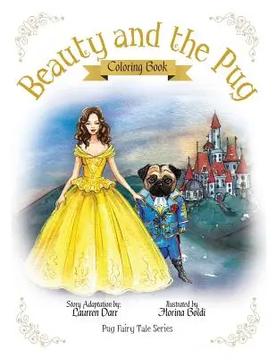 Beauty And The Pug Carte de colorat - Beauty And The Pug Coloring Book