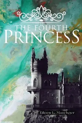 A patra prințesă - The Fourth Princess