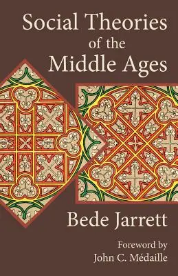 Teorii sociale ale Evului Mediu - Social Theories of the Middle Ages