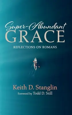 Harul superabundant - Super-Abundant Grace