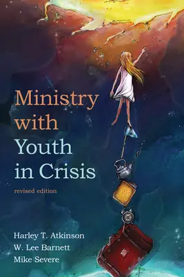 Ministerul cu tinerii în criză, ediție revizuită - Ministry with Youth in Crisis, Revised Edition