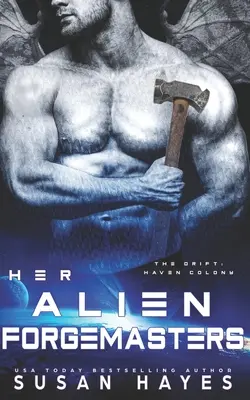 Străinii ei Forgemasters - Her Alien Forgemasters