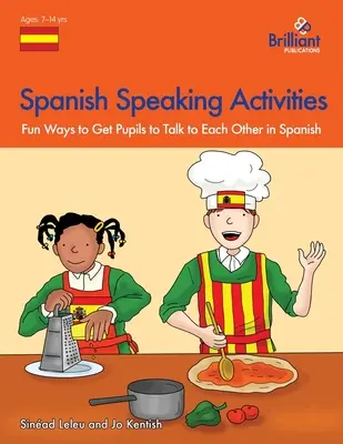 Activități de vorbire în spaniolă - modalități distractive de a-i face pe elevi să vorbească între ei în spaniolă - Spanish Speaking Activities - Fun Ways to Get Pupils to Talk to Each Other in Spanish