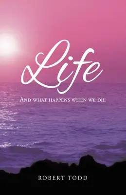 Viața și ce se întâmplă când murim - Life and What Happens When We Die