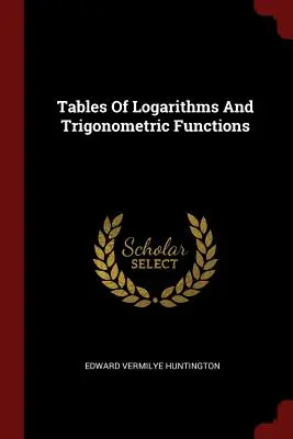 Tabele de logaritmi și funcții trigonometrice - Tables Of Logarithms And Trigonometric Functions