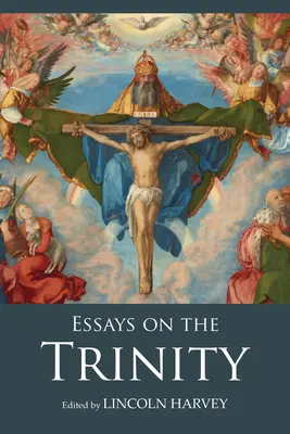 Eseuri despre Trinitate - Essays on the Trinity