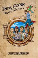 Jack Flynn și hubloul piratului - Jack Flynn and the Pirate Porthole