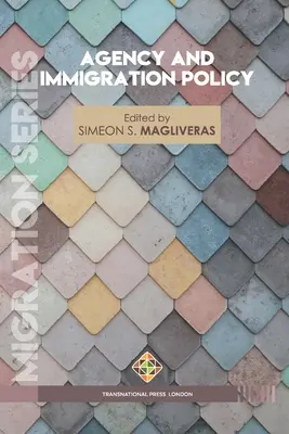 Agenția și politica de imigrare - Agency and Immigration Policy