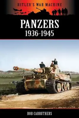 Panzerele 1936-1945 - Panzers 1936-1945