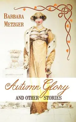 Glorie de toamnă și alte povești - Autumn Glory and Other Stories