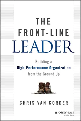 Liderul din prima linie - The Front-Line Leader