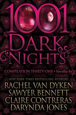 1001 Dark Nights: Compilația treizeci și unu - 1001 Dark Nights: Compilation Thirty-One