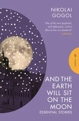 Și Pământul va sta pe Lună: Povestiri esențiale - And the Earth Will Sit on the Moon: Essential Stories