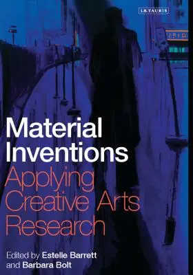 Invenții materiale: Aplicarea cercetării în domeniul artelor creative - Material Inventions: Applying Creative Arts Research