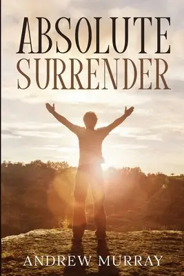 Predarea absolută - Absolute Surrender