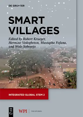 Sate inteligente: Inovare generativă pentru dezvoltarea mijloacelor de subzistență - Smart Villages: Generative Innovation for Livelihood Development