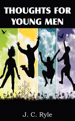 Gânduri pentru tineri - Thoughts for Young Men