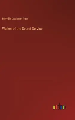 Walker of the Secret Service