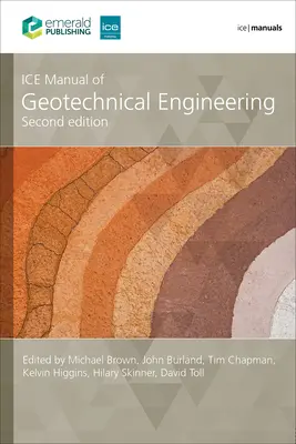 Ice Manual of Geotechnical Engineering, (Set de 2 volume) - Ice Manual of Geotechnical Engineering, (2-Volume Set)