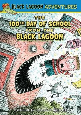 A 100-a zi de școală din Black Lagoon - 100th Day of School from the Black Lagoon
