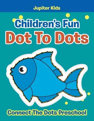 Distracție pentru copii Dot To Dots: Connect The Dots Preschool - Children's Fun Dot To Dots: Connect The Dots Preschool