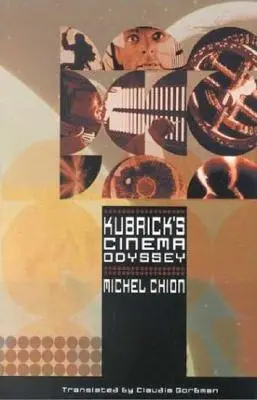 Odiseea cinematografică a lui Kubrick - Kubrick's Cinema Odyssey